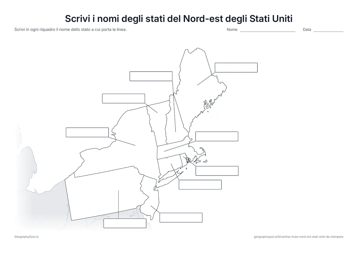 Anteprima della scheda da stampare “Scrivi i nomi degli stati del Nord-est degli Stati Uniti”: Da ogni stato parte una linea verso un riquadro vuoto per la risposta, come nella scheda “Scrivi i nomi dei continenti” del planisfero