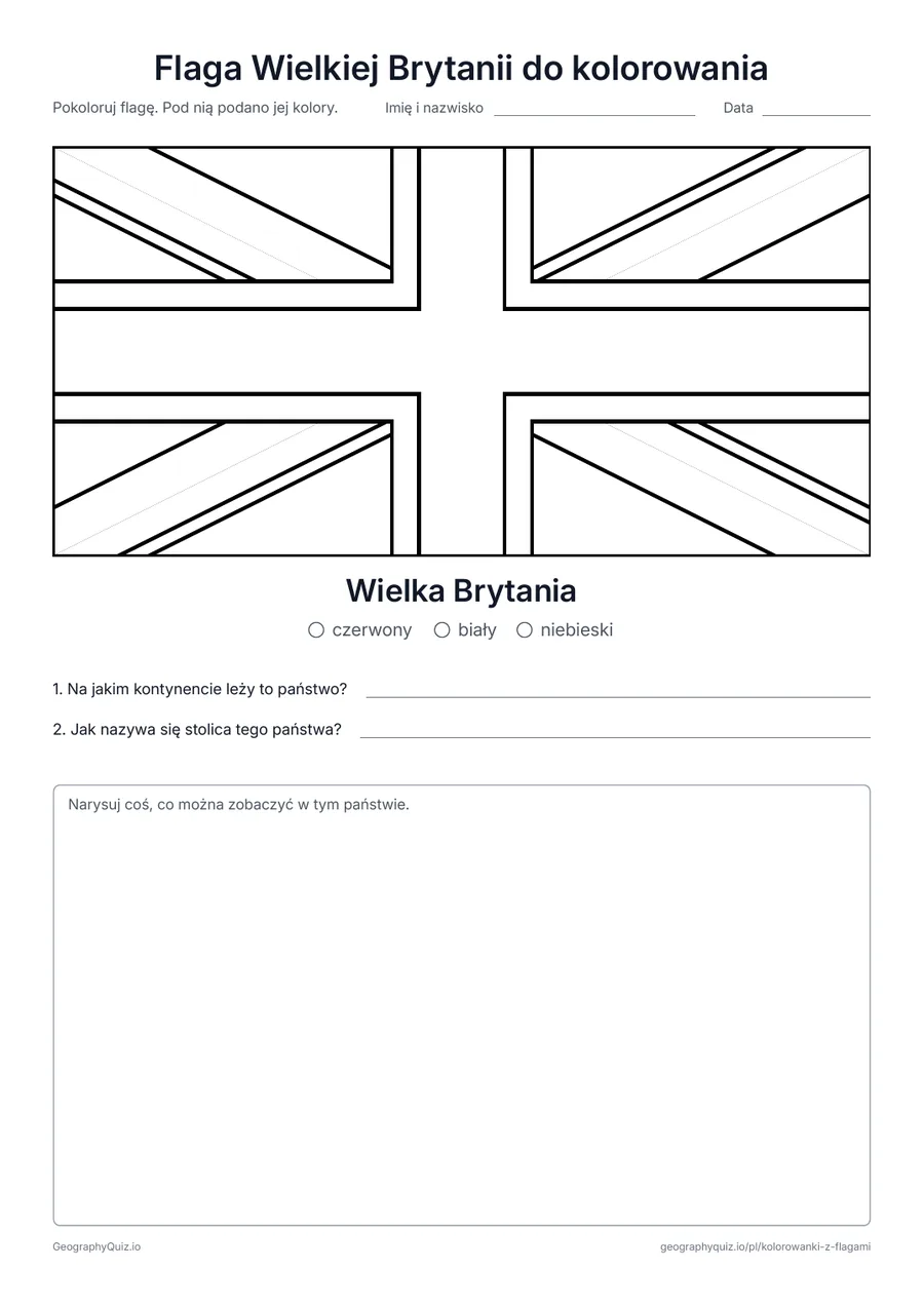 Podgląd karty pracy do druku „Flaga Wielkiej Brytanii do kolorowania”: Union Jack, flaga Wielkiej Brytanii, w dużym formacie i w prawdziwych proporcjach, z legendą kolorów i dwoma pytaniami